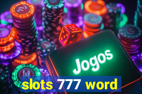 slots 777 word